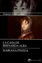 Comprar La Casa De Bernarda Alba - Mariana Pineda - F. Garcia Lorca, De García Lorca, Federico. Editorial Terramar, Tapa Blanda En Español