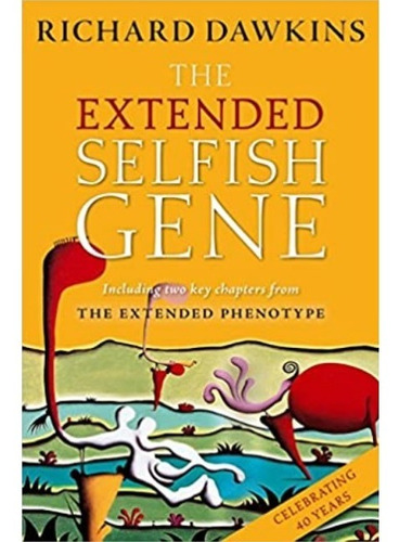 The Extended Selfish Gene | Richard Dawkins 