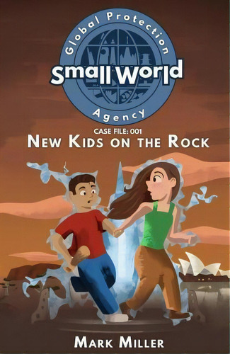 New Kids On The Rock, De Mark Miller. Editorial Millerwords, Tapa Blanda En Inglés