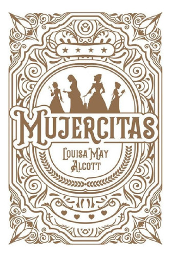 Mujercitas C - Louisa May Alcott - Plaza & Janes - Libro, De Louisa May Alcott., Vol. 1. Editorial Plaza & Janes, Tapa Dura En Español