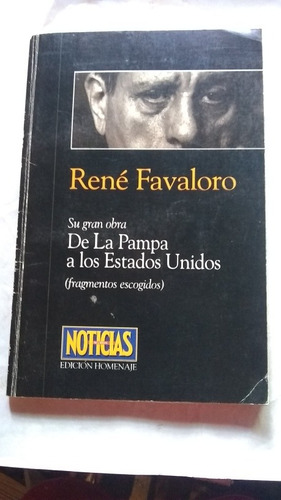 Rene Favaloro - De La Pampa A Los Estados Unidos C221