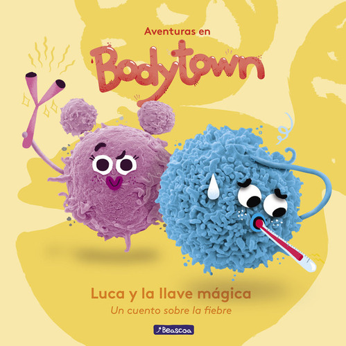 Luca Y La Llave Magica (aventuras En Body Town Primeras Lec