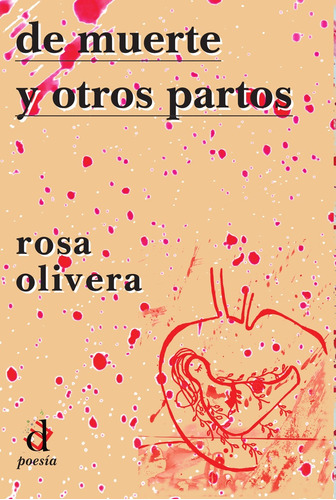De Muerte Y Otros Partos - Rosa Olivera
