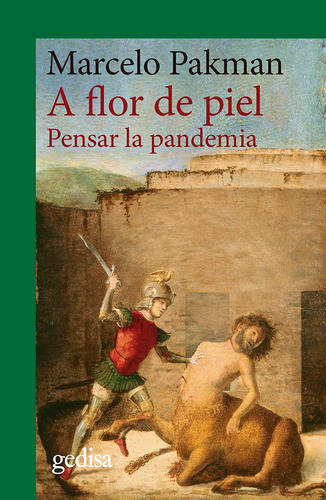 Libro A Flor De Piel - Pakman, Marcelo