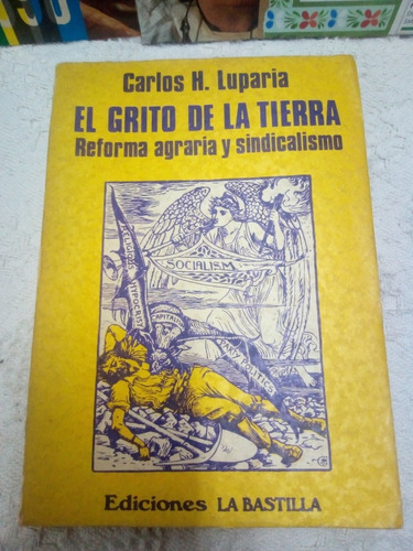 Carlos H. Luparia, El Grito De La Tierra