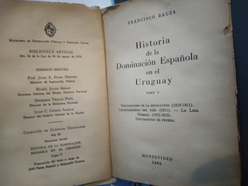 Francisco Bauza. Historia Dominacion Española En El Uruguay