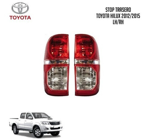 Stop Trasero Toyota Hilux Der/izq 2012/2015 Tpg