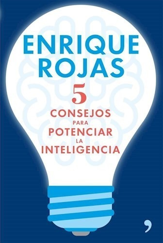 5 Consejos Para Potenciar La Inteligencia (rustica) - Rojas