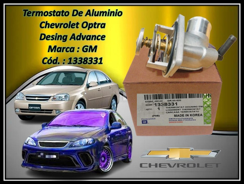 Termostato De Aluminio Chevrolet Optra  Desing Advance Gm