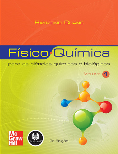 Físico-Química para as Ciências Químicas e Biológicas: Volume 1, de Chang, Raymond. Amgh Editora Ltda., capa mole em português, 2009