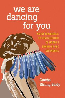 Libro We Are Dancing For You : Native Feminisms And The R...