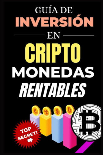 Libro: Guía De Inversión En Criptomonedas Rentables - 5 Senc