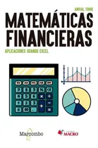 Comprar Libro: Matematicas Financieras Aplicaciones Usando Excel. To