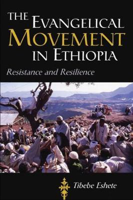 Libro The Evangelical Movement In Ethiopia : Resistance A...