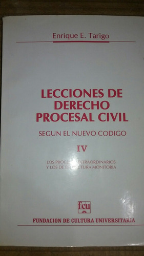 Lecciones De Derecho Procesal Civil Tomo 4 Enrique Tarigo 