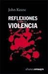 Reflexiones Sobre La Violencia (alianza Ensayo) - Keane Joh