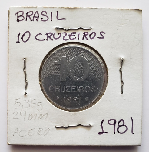 Moneda Brasil 10 Cruzeiros 1981 Xf