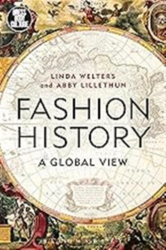 Fashion History: A Global View (dress, Body, Culture) / Welt