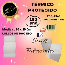Comprar Etiquetas Termicas Autoadhesivas 10 X 10 Cm Zebra,3ntar,etc