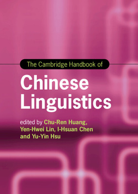 Libro The Cambridge Handbook Of Chinese Linguistics - Hua...