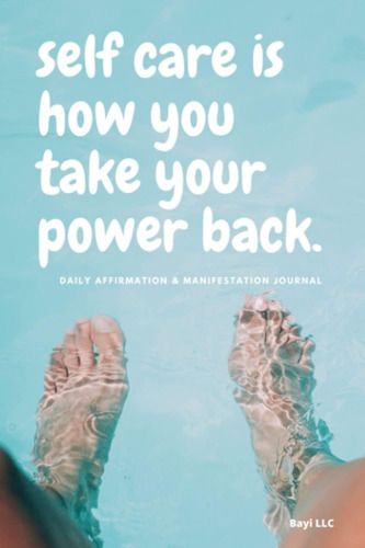 Libro: Self Care Is How You Take Your Power Back: Daily And