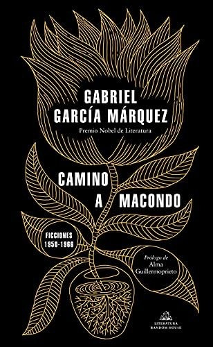 Libro : Camino A Macondo / The Road To Macondo - Garcia...