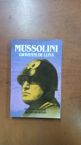 Mussolini-giovanni De Luna-ed:salvat-libreria Merlin