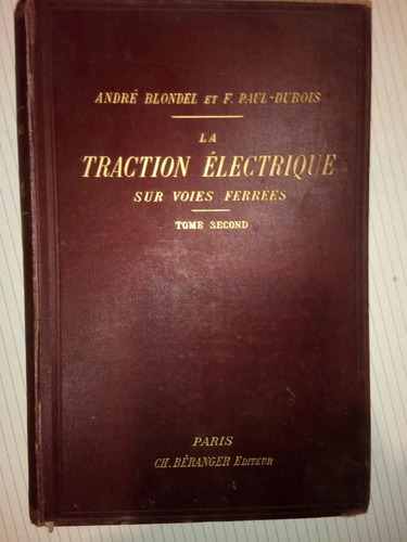 La Traction Electrique 2 Blondel, Dubois 1901