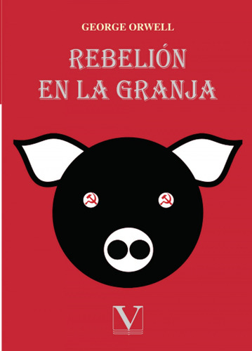 Rebelión En La Granja  -  Orwell, George