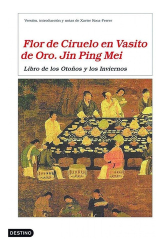 Libro Flor De Ciruelo En Vasito De Oro. Jin Ping Mei