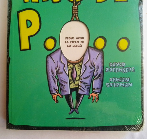 Libro Como Sobrevivir A Un Jefe Hijo De P. *