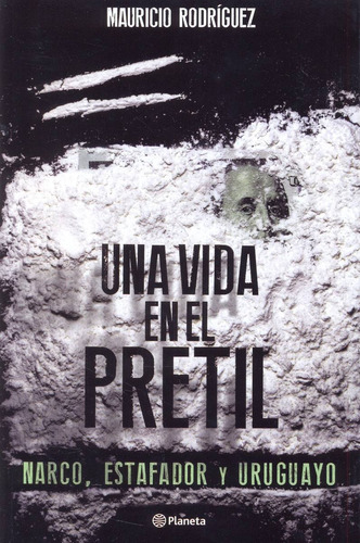 Libro: Una Vida En El Pretil ( Mauricio Rodriguez)