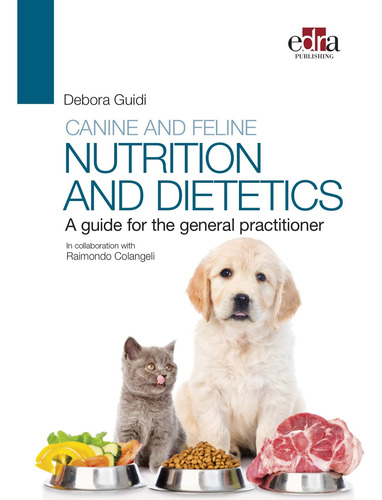 Libro: Canine And Feline Nutrition And Dietetics: A Guide Fo