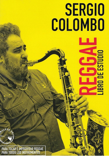 Reggae. Libro De Estudios Para Todos Los Instrumentos