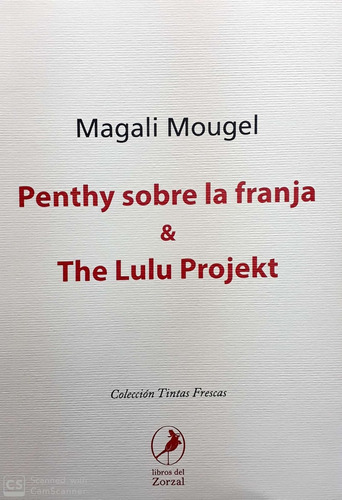 Penthy Sobre La Franja Y The Lulu Projekt - Magali Mougel