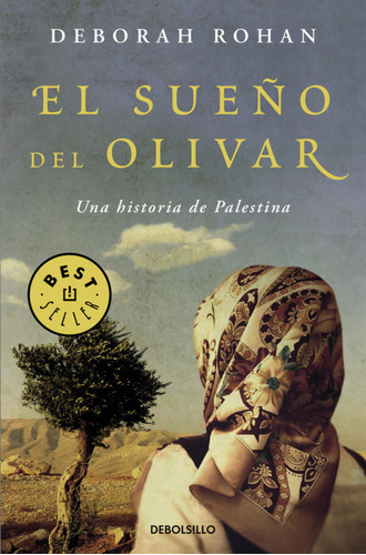 El Sueño Del Olivar Rohan, Deborah Debolsillo