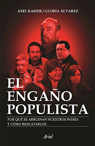 Libro El Engaño Populista - Nuevo