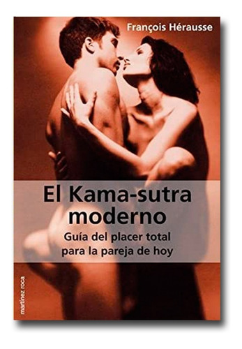 El Kama-sutra Moderno Francois Hérausse Libro Físico
