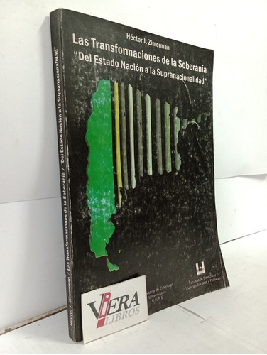 Las Transformaciones De La Soberanía - Zimerman Hector