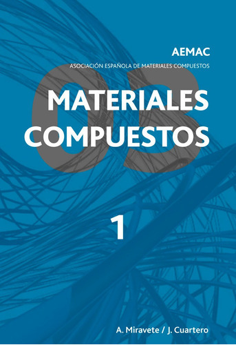 Materiales Compuestos Aemac 2003. Vol. 1 ., De Miravete, Antonio. Editorial Reverte, Tapa Blanda En Español
