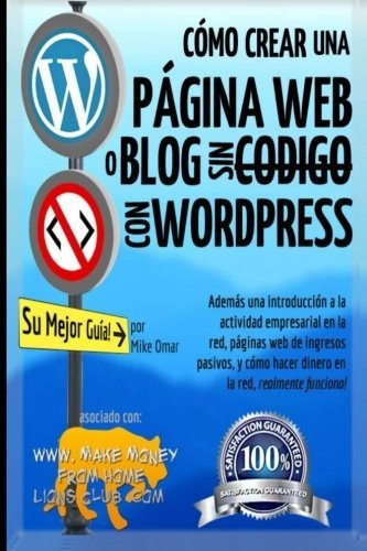 Libro : Como Crear Una Pagina Web O Blog Con Wordpress, Sin