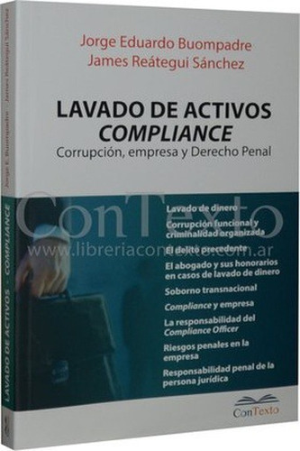 Lavado De Activos Compliance: Corrupcion, Empresa Y Derecho Penal, De Jorge Eduardo, Buompadre. Editorial Contexto, Tapa Blanda En Español, 2018