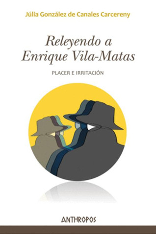 Libro Releyendo A Enrique Vila-matas