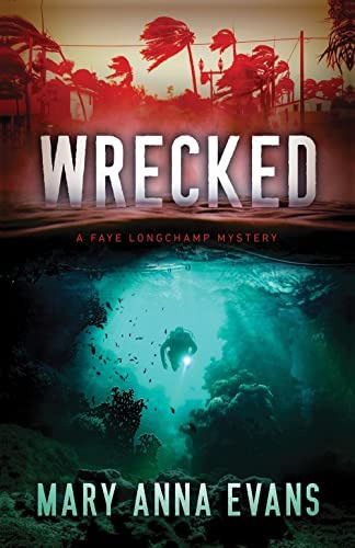 Libro: Wrecked (faye Longchamp Archaeological Mysteries, 13)