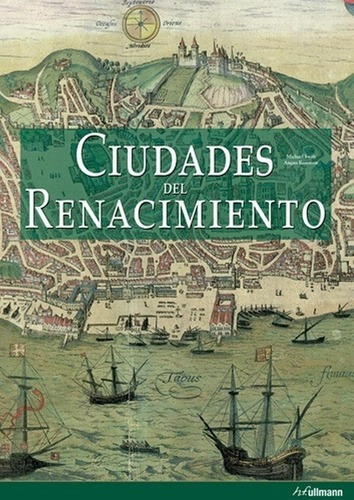 Ciudades Del Renacimiento - Swift, Konstam, de SWIFT, KONSTAM. Editorial H.F ULLMANN en español