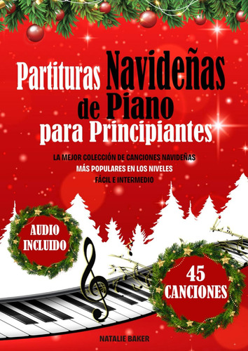 Libro: Partituras Navideñas De Piano Para Principiantes: La 