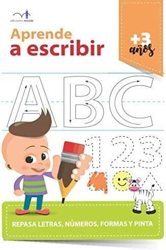 Libro Aprende A Escribir: Repasa Letras, Números, Formas &..