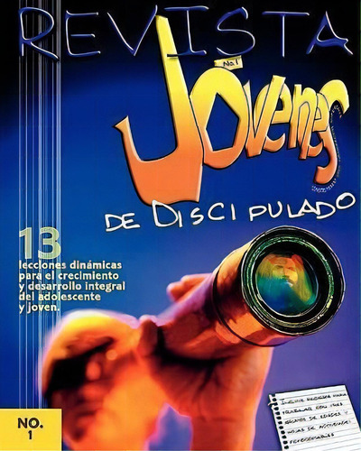 Revista Jovenes, No. 1 (spanish, De David Gonzalez. Editorial Casa Nazarena De Publicaciones, Tapa Blanda En Español