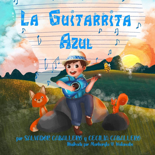 Libro: La Guitarrita Azul: Un Cuento Mexicano Sobre La Impor