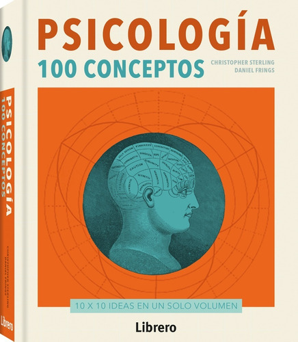 Psicologia 100 Conceptos. Christopher Sterling. Librero